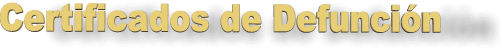 Certificados de Defunción