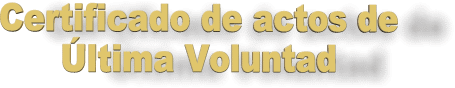 Certificado de ultimas voluntades